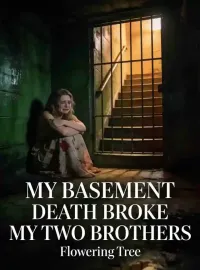 My Basement Death Broke My Two Brothers Novel Cover