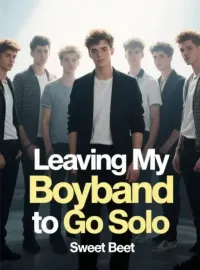 Leaving My Boyband to Go Solo Novel Cover