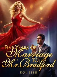 Five Years of Marriage to Mr. Bradford Novel Cover