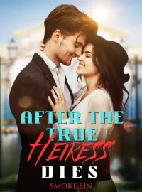 After the True Heiress Dies Novel Cover