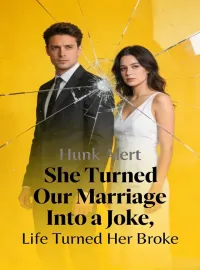 She Turned Our Marriage Into a Joke, Life Turned Her Broke Novel Cover