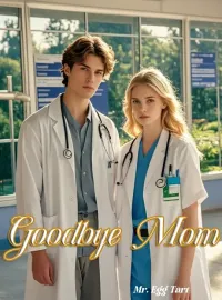Goodbye, Mom Novel Cover