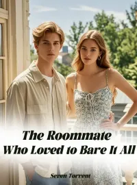 The Roommate Who Loved to Bare It All Novel Cover