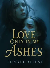 Love Only in My Ashes Novel Cover