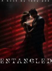 ENTANGLED Novel Cover