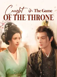 Caught In The Game Of The Throne