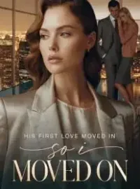 His First Love Moved In, So I Moved On Novel Cover