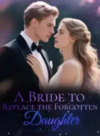 A Bride to Replace the Forgotten Daughter Novel Cover