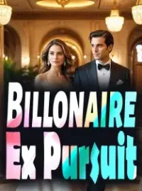 Billonaire Ex Pursuit Novel Cover
