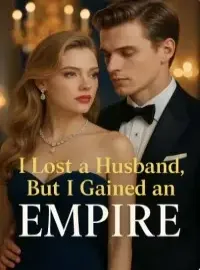 I Lost a Husband, But I Gained an Empire Novel Cover