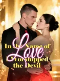 In the Name of Love, I Worshipped the Devil Novel Cover