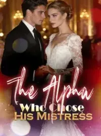 The Alpha Who Chose His Mistress Novel Cover