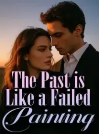 The Past is Like a Failed Painting Novel Cover