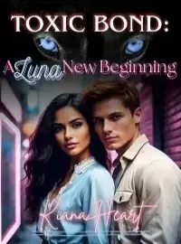 TOXIC BOND: A Luna New Beginning Novel Cover