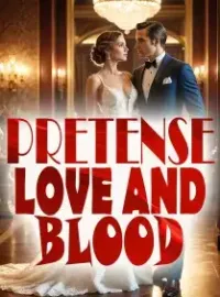 PRETENSE, LOVE AND BLOOD Novel Cover