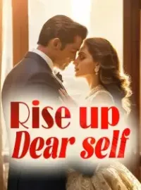 Rise up! Dear self! Novel Cover