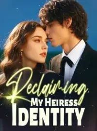 Reclaiming My Heiress Identity Novel Cover