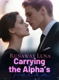 Runaway Luna: Carrying the Alpha’s Heirs Novel Cover