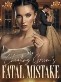 My Cheating Groom's Fatal Mistake Novel Cover