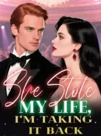 She Stole My Life, I’m Taking It Back Novel Cover