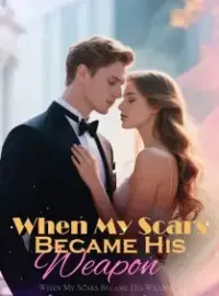 When My Scars Became His Weapon Novel Cover