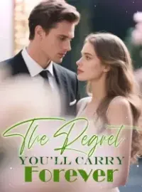 The Regret You’ll Carry Forever Novel Cover