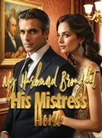 My Husband Brought His Mistress Home Novel Cover