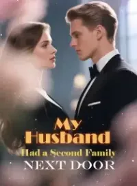 My Husband Had a Second Family Next Door Novel Cover