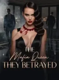 The Mafia Queen They Betrayed Novel Cover
