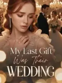 My Last Gift Was Their Wedding Novel Cover