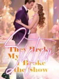 They Broke My Sister, I Broke the Show Novel Cover