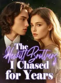 The Hewitt Brothers I Chased for Years Novel Cover