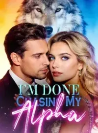 I’m Done Chasing My Alpha Novel Cover