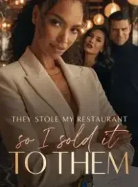 They Stole My Restaurant, So I Sold It to Them Novel Cover