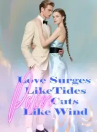 Love Surges Like Tides, Pain Cuts Like Wind Novel Cover