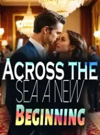 Across the Sea, A New Beginning Novel Cover