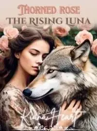 THORNED ROSE: The Rising Luna Novel Cover