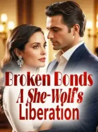 Broken Bonds: A She-Wolf's Liberation Novel Cover
