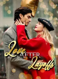 Love after Layoffs