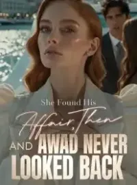 She Found His Affair,Then Sailed Away and Never Looked Back Novel Cover