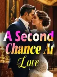 A Second Chance At Love Novel Cover