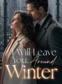 I Will Leave You, Around Winter Novel Cover