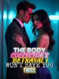The Body Collector's Betrayal I Won't Save You Twice Novel Cover