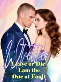 Whether I Live or Die, I am the One at Fault Novel Cover