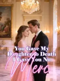 You Gave My Daughter to Death, I Gave You No Merc Novel Cover