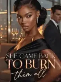 She Came Back to Burn Them All Novel Cover