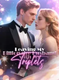 Leaving My Billionaire Husband with My Triplets Novel Cover