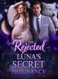 The Rejected Luna’s Secret Pregnancy Novel Cover