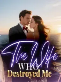 The Wife Who Destroyed Me Novel Cover