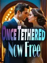 Once Tethered, Now Free Novel Cover